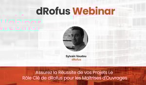 Assurez la Réussite de vos Projets Le Rôle Clé de dRofus pour les Maîtrises dOuvrages
